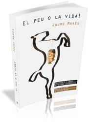 PEU O LA VIDA, EL | 9788492789252 | MARES BONET, JAUME