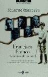 FRANCISCO FRANCO ANATOMIA DE UN MITO | 9788401530272 | CHAMORRO, EDUARDO