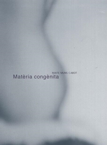 MATERIA CONGENITA / TOT LAMENT ES FANG | 9788492607891 | MUNS CABOT, MAITE