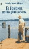 CORONEL NO TIENE QUIEN LE ESCRIBA, EL | 9788401427565 | GARCIA MARQUEZ