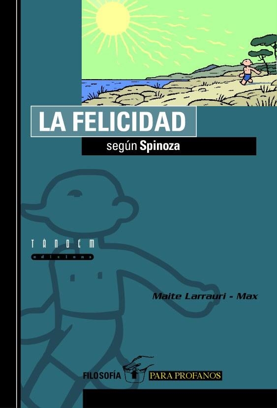 FELICIDAD SEGUN SPINOZA,LA | 9788481314939 | LARRAURI, MAITE