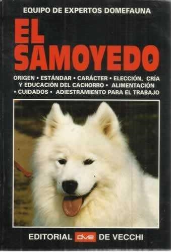 SAMOYEDO,EL | 9788431515577 | EQUIPO DE EXPERTOS DOMEFAUNA