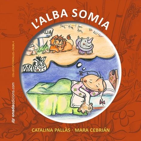 ALBA SOMIA, L' | 9788415221227 | PALLAS PICO, CATALINA/CEBRIAN BENEYTO, MARIA AMPAR