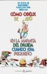 COMO OBELIX SE CAYO EN LA MARMITA DEL DRUIDA CUAND | 9788408015413 | GOSCINNY, R.