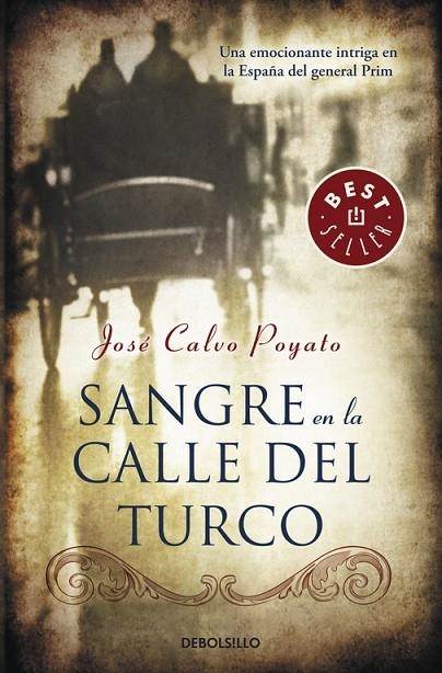 SANGRE EN LA CALLE DEL TURCO | 9788499897165 | CALVO POYATO, JOSE