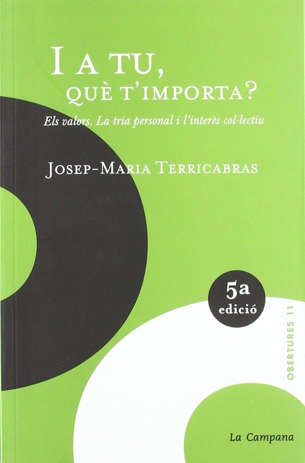 I A TU QUE T'IMPORTA | 9788495616173 | TERRICABRAS, JOSEP-MARIA