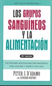 GRUPOS SANGUINEOS Y LOS ALIMENTOS , LOS | 9789501518603 | D'ADAMO , PETER J. D'