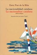 NACIONALITAT CATALANA, LA (EDICIO BILINGUE CAT-CAS | 9788470304842 | PRAT DE LA RIBA, ENRIC