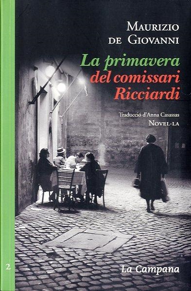 PRIMAVERA DEL COMISSARI RICCIARDI | 9788496735675 | DE GIOVANNI, MAURIZIO