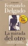 MIRADA DEL OTRO, LA | 9788408024965 | DELGADO, FERNANDO