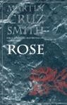 ROSE | 9788408024453 | CRUZ SMITH, MARTIN