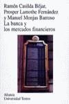 BANCA Y LOS MERCADOS FINANCIEROS, LA | 9788420681665 | VVAA