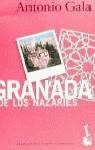 GRANADA DE LOS NAZARIES | 9788408024880 | GALA, ANTONIO