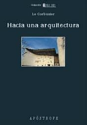 HACIA UNA ARQUITECTURA | 9788445501740 | CORBUSIER , LE