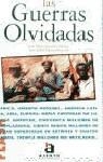 GUERRAS OLVIDADAS, LAS | 9788448302597 | GONZALEZ OCHOA, JOSE MARIA / MONTES PASCUAL,A. ISA