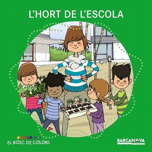 HORT DE L ' ESCOLA, L' | 9788448931483 | BALDO, ESTEL / GIL, ROSA / SOLIVA, MARIA