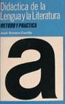 DIDACTICA DE LA LENGUA Y LA LITERATURA | 9788435902106 | ROMERA CASTILLO , JOSE