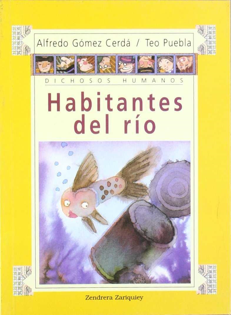 HABITANTES DEL RIO | 9788489675582 | GOMEZ CERDA, ALFREDO