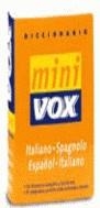 DICCIONARIO MINI VOX ITALIANO-SPAGNOLO / ESP-ITAL | 9788471539571 | AA.VV.