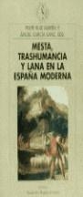 MESTA, TRASHUMANCIA Y LANA EN LA ESPAÑA MODERNA | 9788474238471 | VVAA