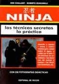 NINJA, LAS TECNICAS SECRETAS LA PRACTICA | 9788431518981 | CHALLANT, KEN / BONOMELLI, ROBERTO