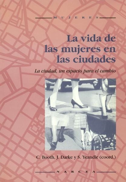 VIDA DE LAS MUJERES EN LAS CIUDADES , LA | 9788427712584 | BOOTH , C.