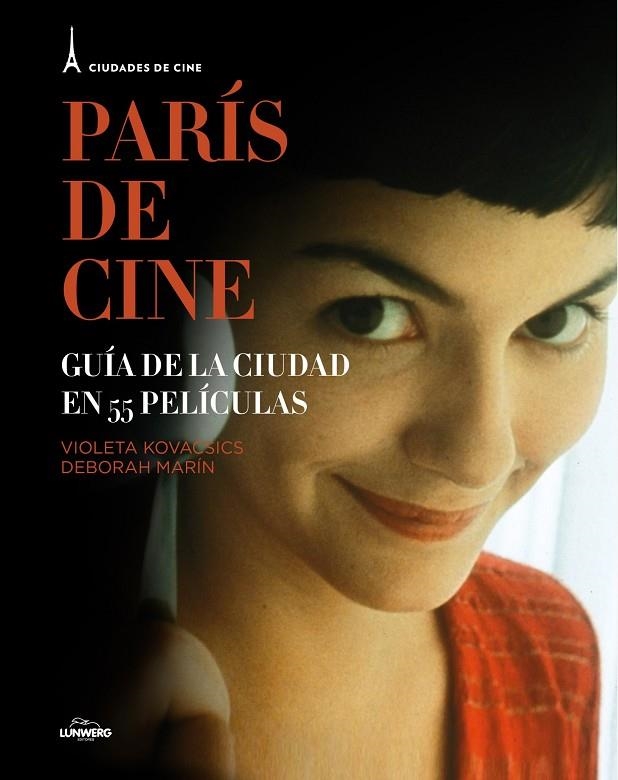 PARIS DE CINE | 9788497859844 | KOVACSICS, VIOLETA / MARÍN SIERRA, DEBORAH