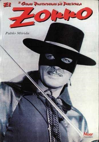 ZORRO Y OTROS JUSTICIEROS DE PELICULA, EL | 9788480680417 | MERIDA, PABLO