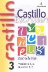 CASTILLO ESCRITURA, VOCALES: O, I, A. 3 | 9788486545666 | AAVV