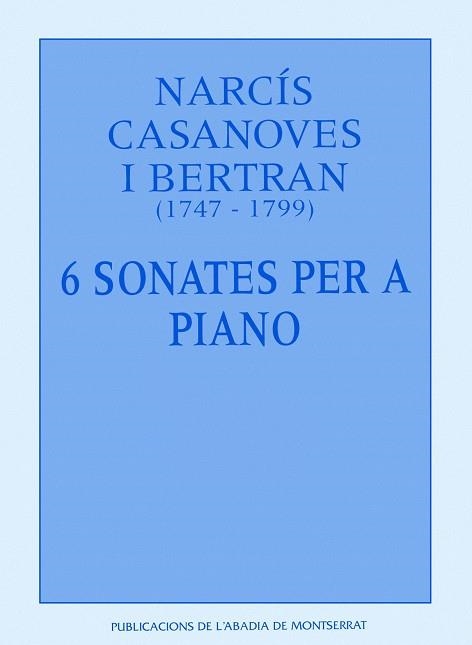 6 SONATES PER A PIANO | 9788478268351 | CASANOVES BELTRAN, Narcis