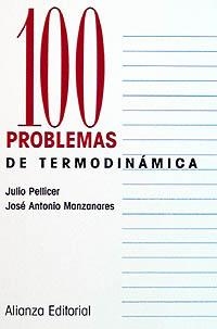 100 PROBLEMAS DE TERMODINAMICA | 9788420686318 | MANZANARES ANDREU, JOSÉ ANTONIO/PELLICER GARCÍA, JULIO