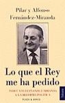 LO QUE EL REY ME HA PEDIDO | 9788401451423 | FERNANDEZ MIRANDA