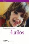 COMPRENDIENDO A TU HIJO DE 4 AÑOS | 9788449303722 | MILLER ,LISA