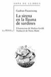 SIRENA EN LA LLAUNA DE SARDINES ,LA | 9788448905255 | PAUSEWANG, GUDRUN / MARKUS  GROLIK IL