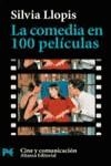 COMEDIA EN 100 PELICULAS, AL | 9788420638539 | LLOPIS, SILVIA