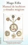 MANUAL DE HECHIZOS Y RITUALES MAGICOS | 9788427023703 | MAGO FELIX