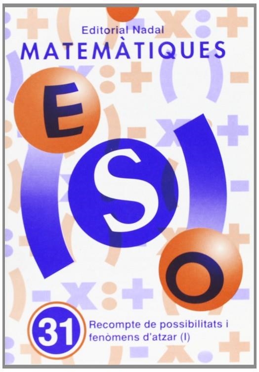 ESO MATEMATIQUES. 31 | 9788478871599 | VV.AA.