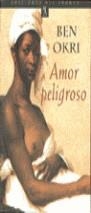 AMOR PELIGROSO | 9788489854338 | OKRI , BEN