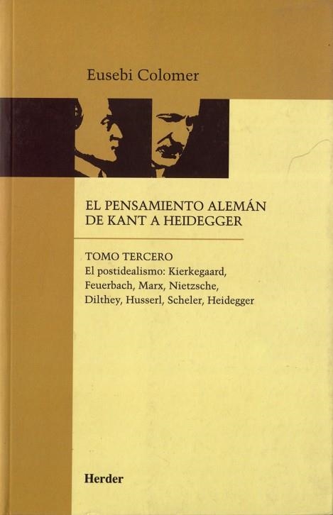 PENSAMIENTO ALEMAN DE KANT A HEIDEGGER III | 9788425415210 | COLOMER, E.