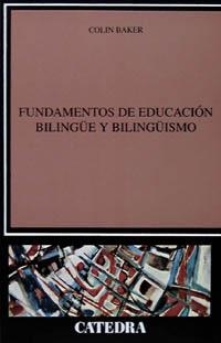FUNDAMENTOS DE EDUCACION BILINGUE Y BILINGUISMO | 9788437615226 | BAKER, C.