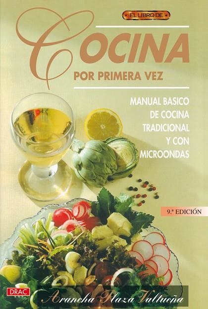 COCINA POR PRIMERA VEZ, EL LIBRO DE | 9788488893246 | PLAZA VALTUEÑA, ARANCHA