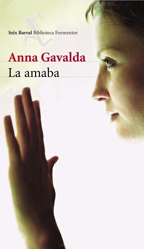 LA AMABA | 9788432227493 | GAVALDA, ANNA