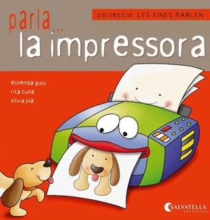 PARLA LA IMPRESSORA | 9788484127161 | GUIU PONT, ELISENDA