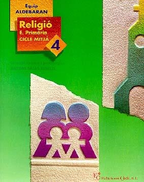 RELIGIO 4 CM PRIMARIA | 9788447407033 | EQUIPO ALDEBARÁN