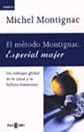 METODO MONTIGNAC, EL ESPECIAL MUJER | 9788401520617 | MONTIGNAC, MICHEL