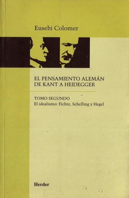 PENSAMIENTO ALEMAN DE KANT A HEIDEGGER II | 9788425419027 | COLOMER, EUSEBI