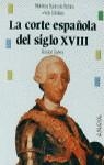 CORTE ESPAÑOLA EN EL SIGLO XVIII, LA | 9788420740256 | Guerra de la Vega, Ramón