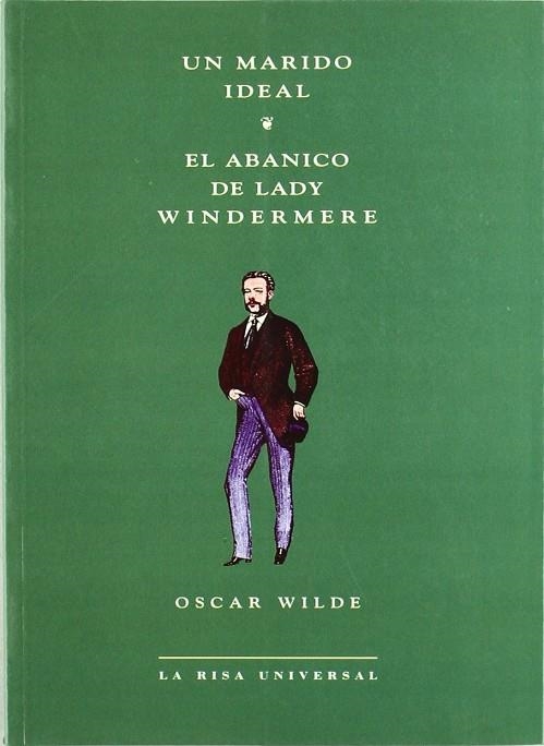 UN MARIDO IDEAL / EL ABANICO DE LADY WINDERMERE | 9788488865304 | WILDE, OSCAR