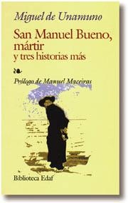 SAN MANUEL BUENO, MARTIR Y TRES HISTORIAS MAS | 9788441402812 | DE UNAMUNO, MIGUEL