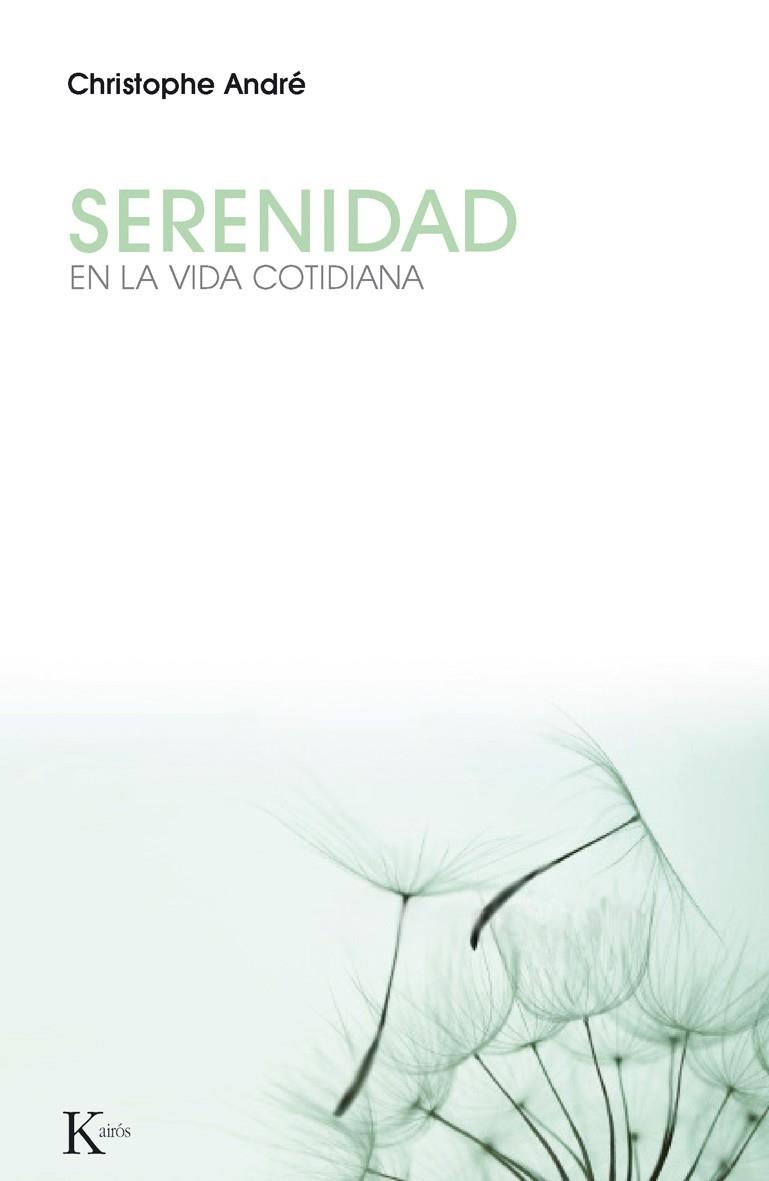 SERENIDAD EN LA VIDA COTIDIANA | 9788499882284 | ANDRE, CHRISTOPHE